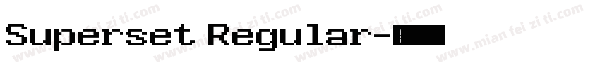 Superset Regular字体转换